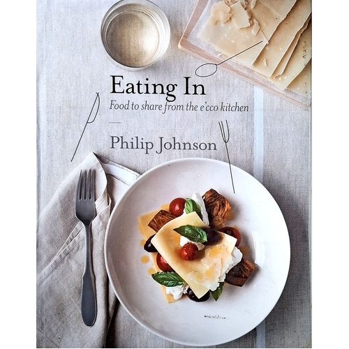 Eating In. Food To Share From The E'cco Kitchen