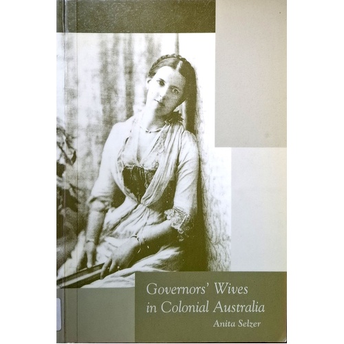 Governors' Wives In Colonial Australia