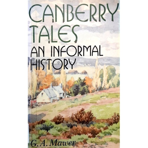 Canberry Tales. An Informal History