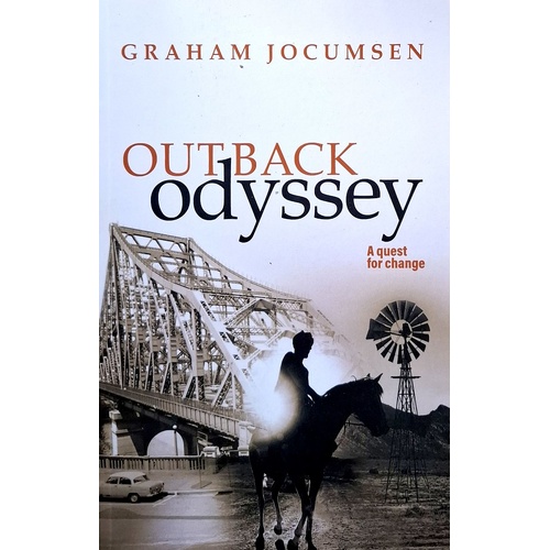 Outback Odyssey. A Quest For Change