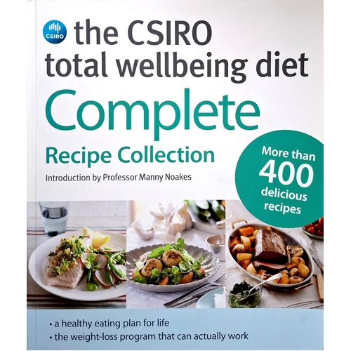 The CSIRO Total Wellbeing Diet Complete Recipe Collection
