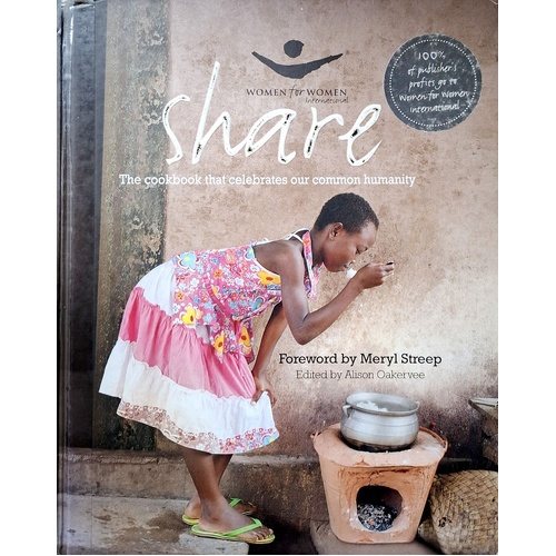 Share. The Cookbook That Celebrates Our Common Humanity
