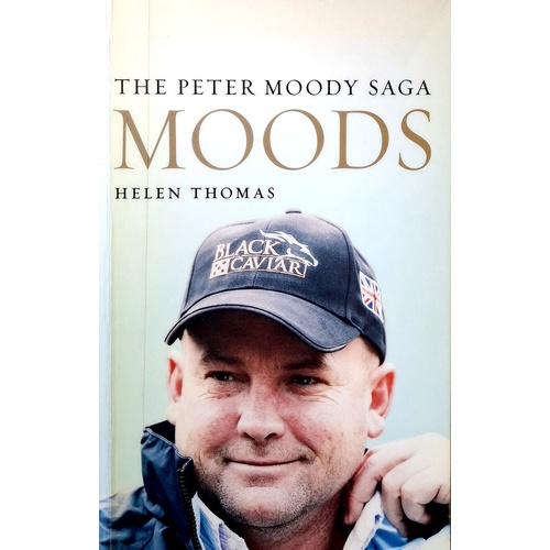Moods. The Peter Moody Saga