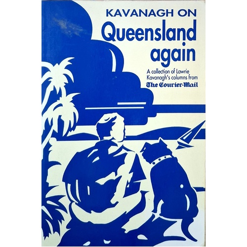 Kavanagh On Queensland Again