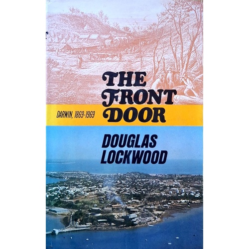 The Front Door. Darwin 1869-1969