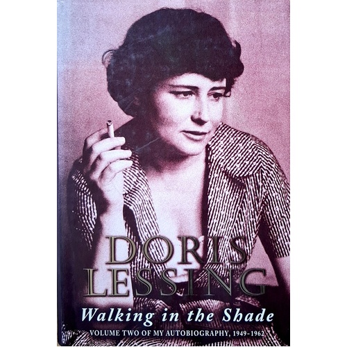 Walking In The Shade. Volume Two Of My Autobiography, 1949 -1962