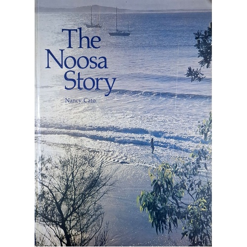 The Noosa Story. A Study In Unplanned Development