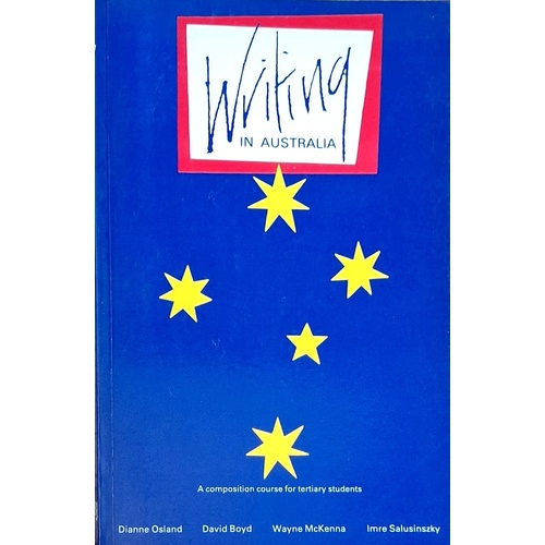 Writing In Australia. A Composition For Tertiary Students