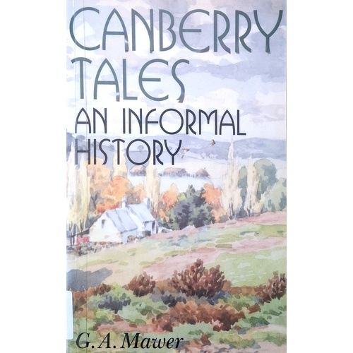 Canberry Tales. An Informal History