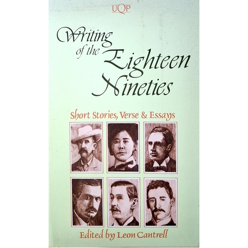 Writing Of The Eighteen Nineties. Short Stories, Verse And Essays