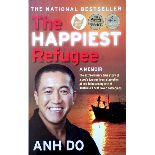 The Happiest Refugee. A Memoir