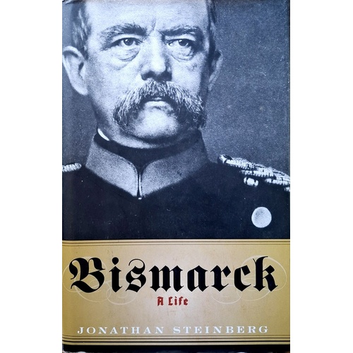Bismarck. A Life