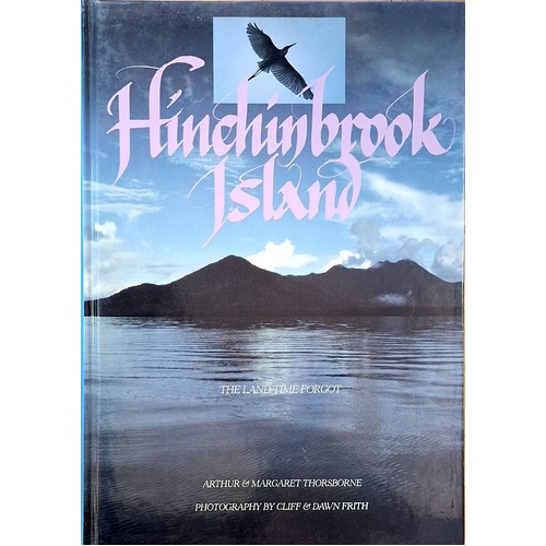 Hinchinbrook Island. The Land Time Forgot