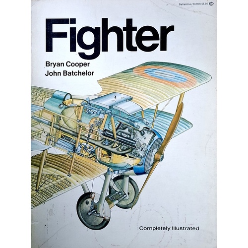 Fighter. A History Of The Fighter Aircraft
