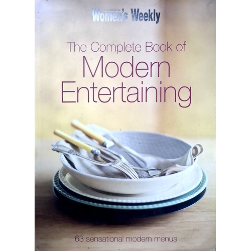 The Complete Book Of Modern Entertaining