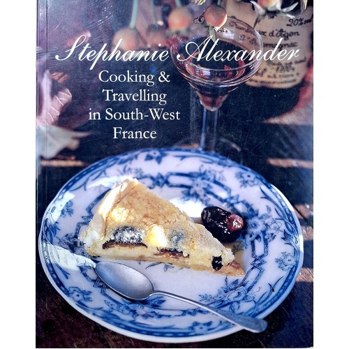 Cooking And Travelling In South-West France