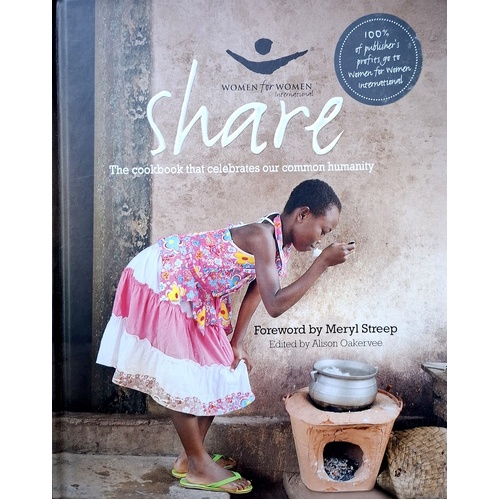Share. The Cookbook That Celebrates Our Common Humanity