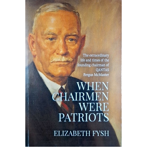 When Chairmen Were Patriots
