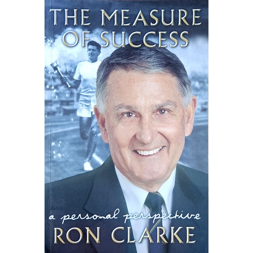 The Measure Of Success. A Personal Perspective