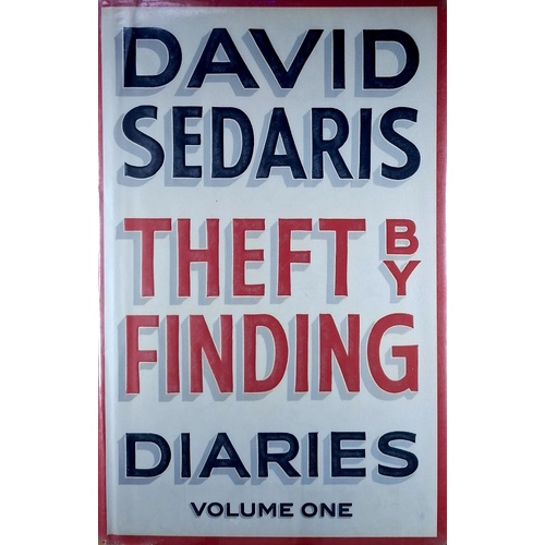 Theft By Finding. Diaries. Volume One