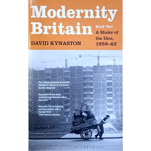 Modernity Britain. Book Two. A Shake Of The Dice, 1959-62