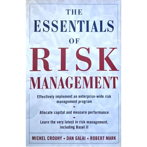The Essentials Of Risk Management. The Definitive Guide For The Non-Risk Professional
