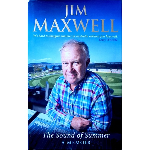 The Sound Of Summer. A Memoir