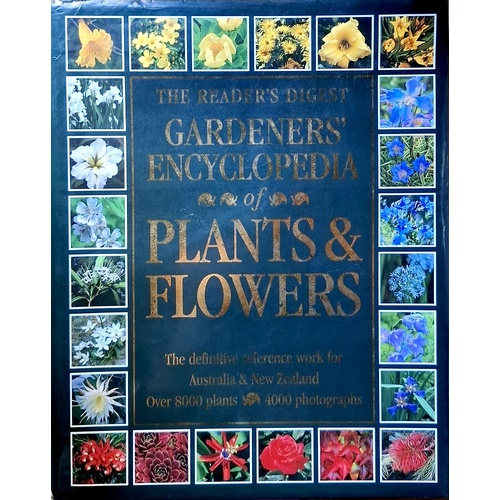 The Reader's Digest Gardener's Encyclopedia Of Plants And Flowers