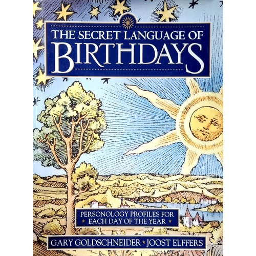 The Secret Language Of Birthdays. Personology Profiles For Each Day Of The Year