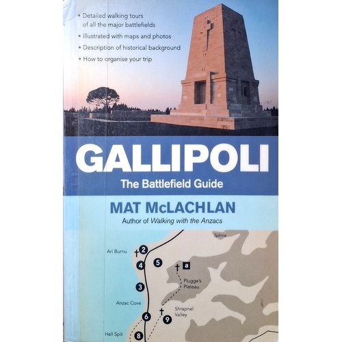 Gallipoli. The Battlefield Guide