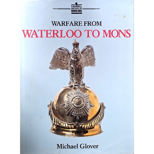 Warfare From Waterloo To Mons