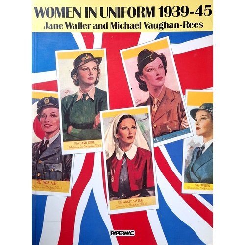 Women In Uniform 1939-1945