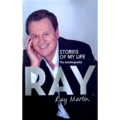 Ray. Stories Of My Life. The Autobiography