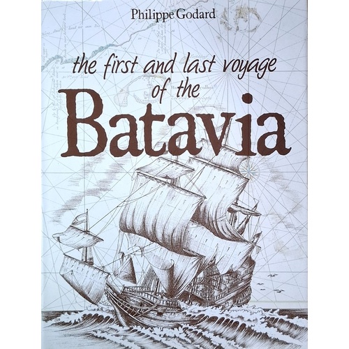 The First And Last Voyage Of The Batavia