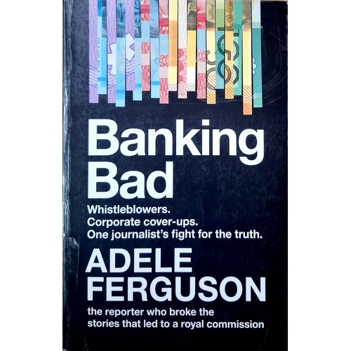 Banking Bad. Whistleblowers. Corporate Cover-Ups. One Journalist's Fight For The Truth