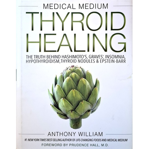 Medical Medium Thyroid Healing
