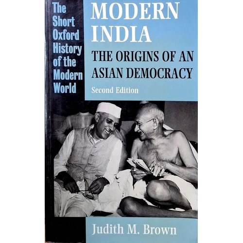 Modern India. The Origins Of An Asian Democracy