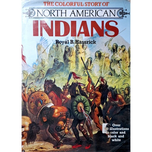 The Colourful Story Of North American Indians