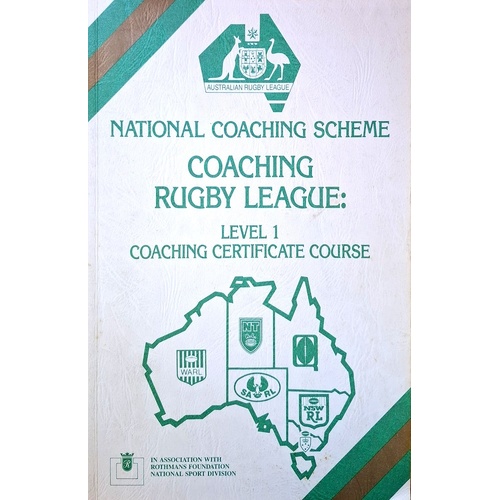National Coaching Scheme. Coaching Rugby League.level 1. Coaching Certificate Course
