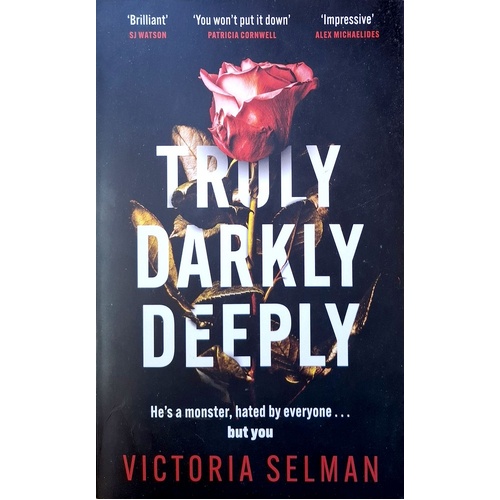 Truly, Darkly, Deeply