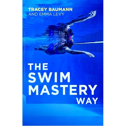 The Swim Mastery Way
