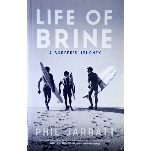 Life Of Brine. A Surfer's Journey