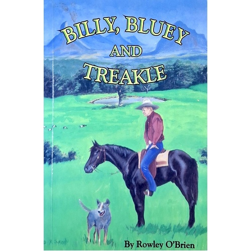 Billy, Bluey And Treakle
