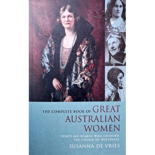 The Complete Book Of Great Australian Women