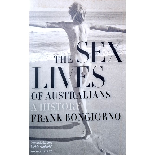 The Sex Lives Of Australians. A History