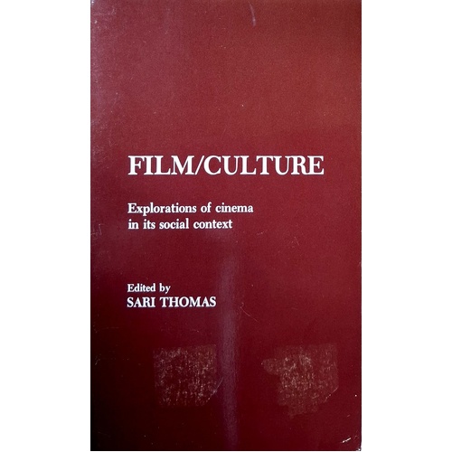 Film/Culture. Explorations Of Cinema In Its Social Context