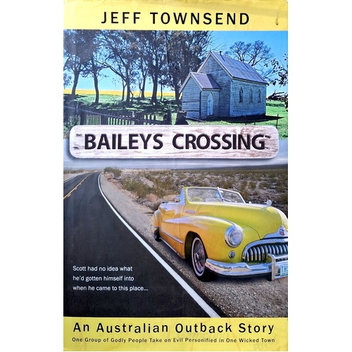 Baileys Crossing. An Australian Outback Story