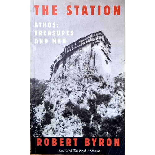 The Station. Athos . Treasures And Men