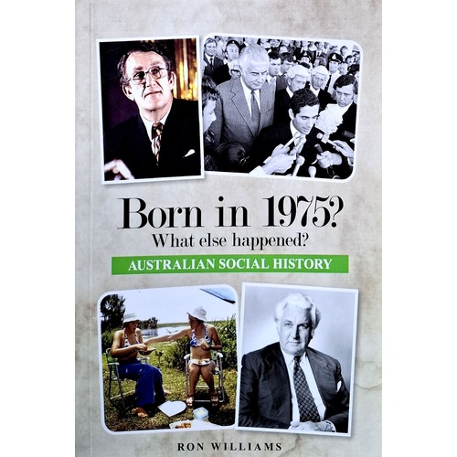 Born In 1975, What Else Happened