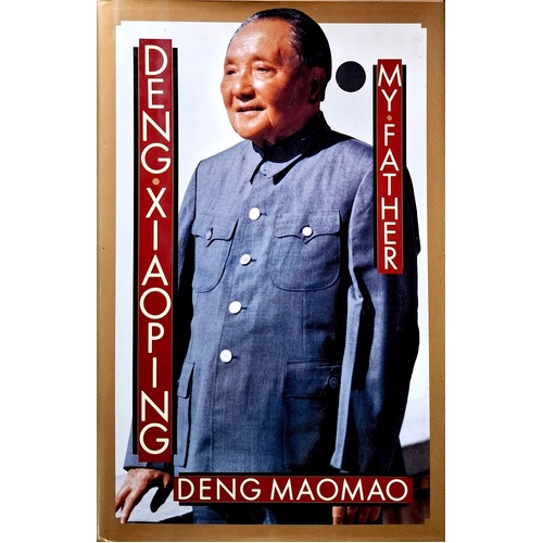 Deng Xiaoping. My Father